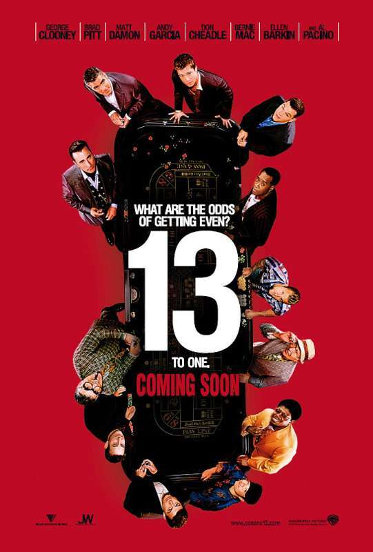 Ocean’s 13 Thirteen