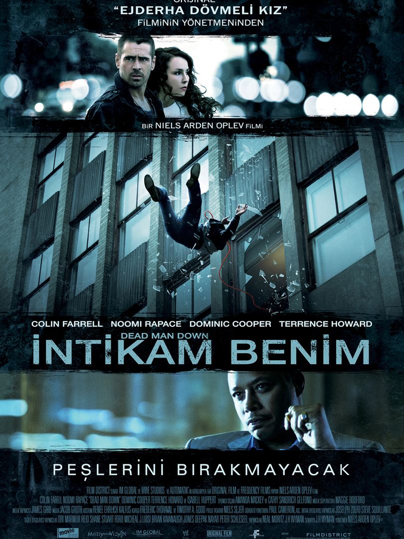 İntikam Benim – Dead Man Down