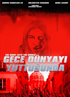 Gece Dünyayı Yuttuğunda