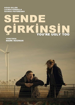 Sende Çirkinsin