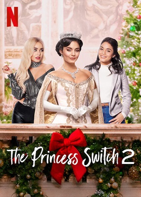 The Princess Switch 2: Switched Again