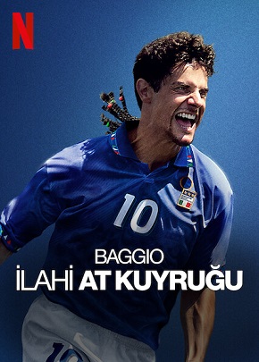 Baggio: İlahi At Kuyruğu