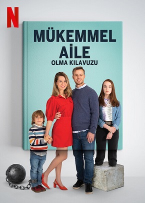 Mükemmel Aile Olma Kılavuzu