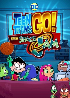 Teen Titans Go!: Space Jam’i Tanıyın