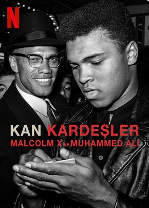 Kan Kardeşler: Malcolm X ve Muhammed Ali