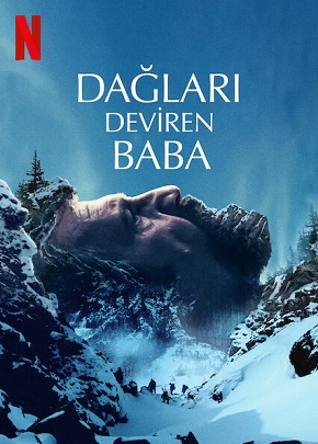 Dağları Deviren Baba