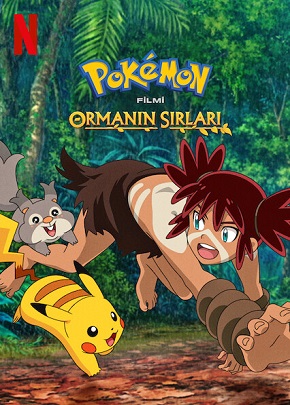 Pokémon Filmi: Ormanın Sırları