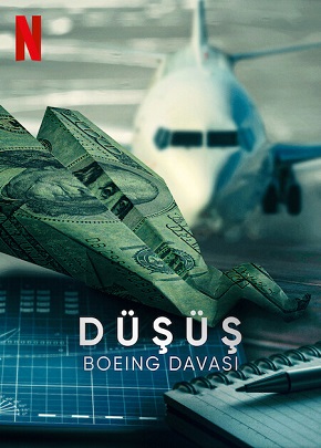 Düşüş: Boeing Davası