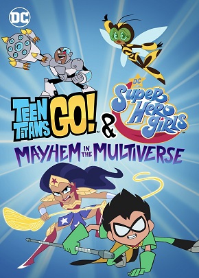 Teen Titans Go! & DC Super Hero Girls: Mayhem Çokluevrende