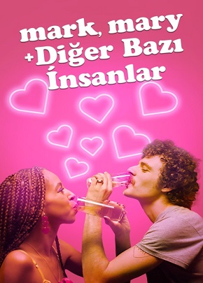 Mark, Mary + Diğer Bazı İnsanlar