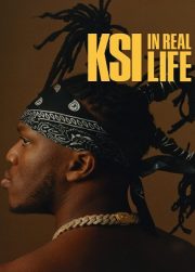 KSI: In Real Life – KSI’ın Gerçek Hayatı