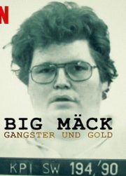 Big Mack – Gangster und Gold