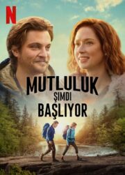 Mutluluk Şimdi Başlıyor