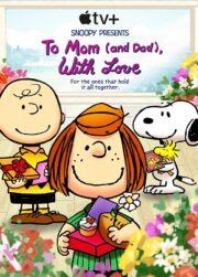 Snoopy Presents: To Mom (and Dad), With Love