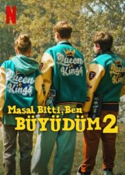 Masal Bitti, Ben Büyüdüm 2