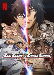 Baki Hanma VS Kengan Ashura