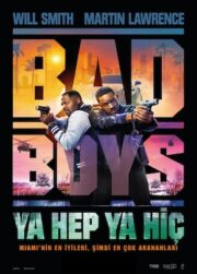 Bad Boys: Ya Hep Ya Hiç