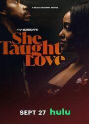 She Taught Love