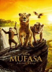 Mufasa: Aslan Kral